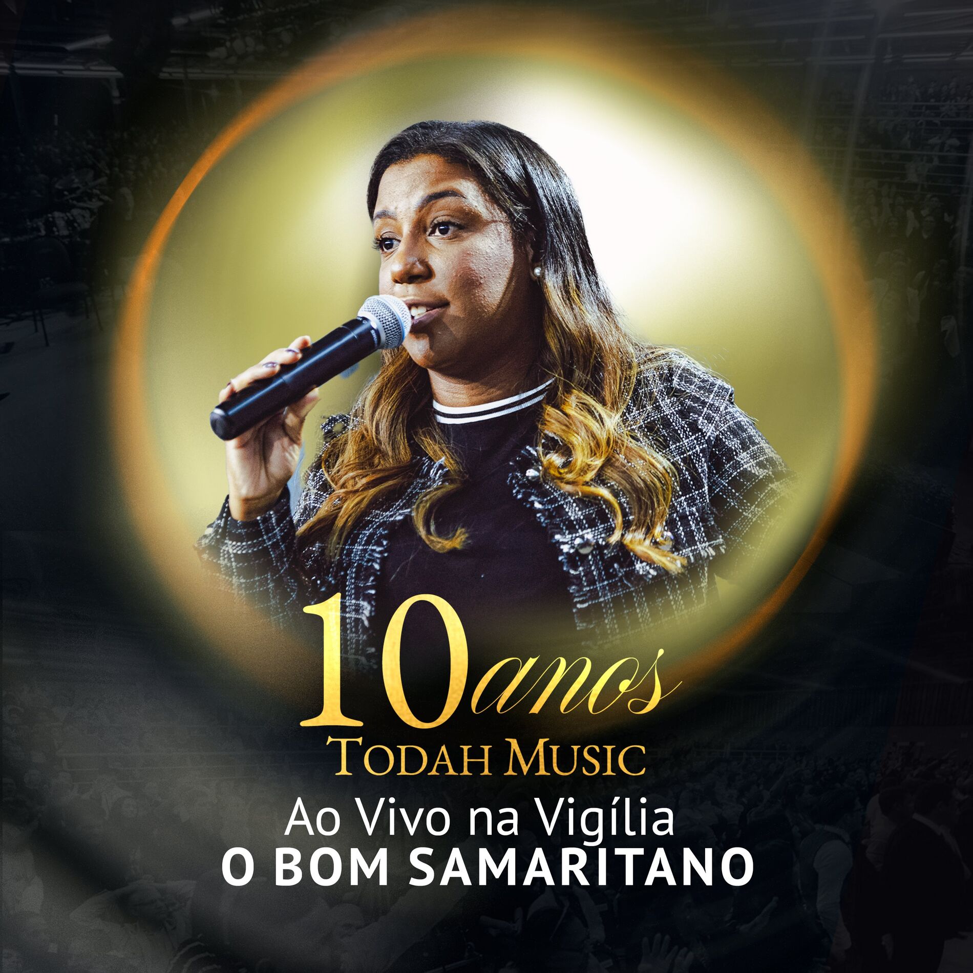 Album cover of Todah Music 10 Anos, Ao Vivo: Vigília o Bom Samaritano