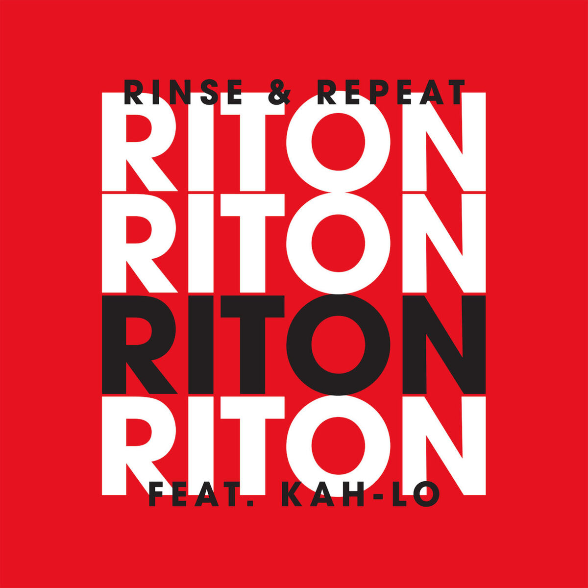 Album cover of Rinse & Repeat (feat. Kah-Lo)