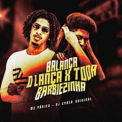Cover of BALANÇA O LANÇA X TODA BARBIEZINHA
