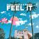 Feel It