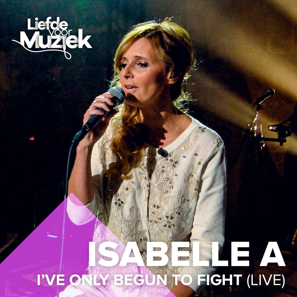 Picture of I've Only Begun To Fight (Uit Liefde Voor Muziek)
