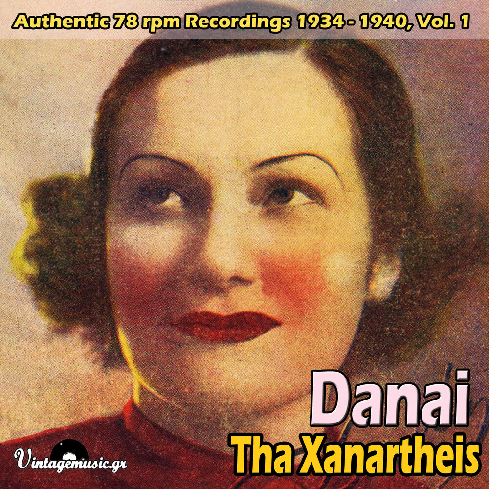 Picture of Tha Xanartheis (Authentic 78 rpm Recordings 1934-1940), Vol. 1