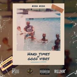 Cover of Hard Times N' Good Vibes