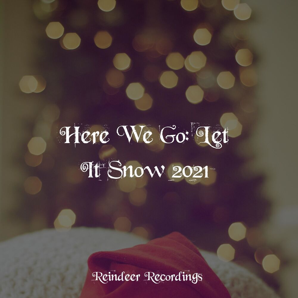 Picture of Here We Go: Let It Snow 2021