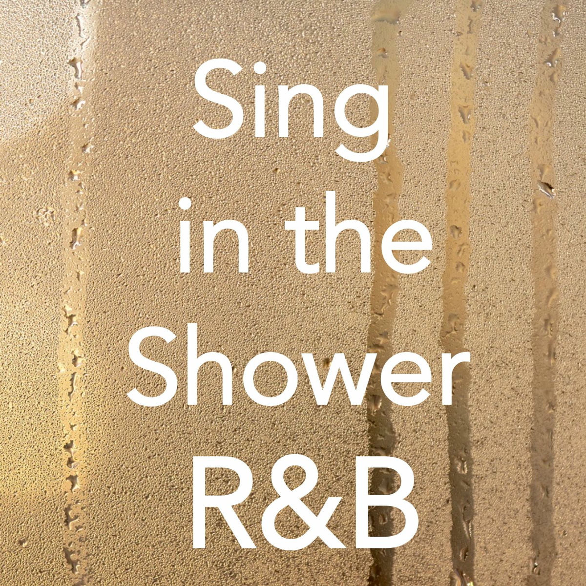 Album cover of Sing in the Shower R&B
