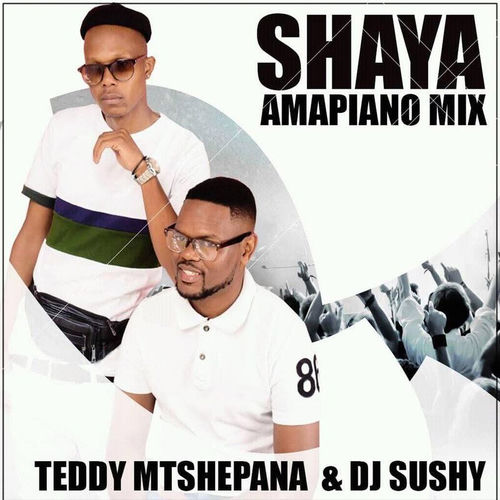 Shaya (Amapiano Mix)