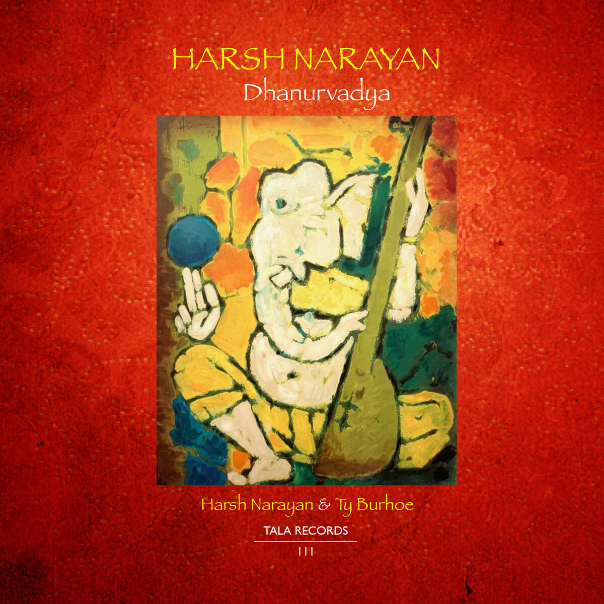 Album cover of Harsh Narayan - Dhanurvadya