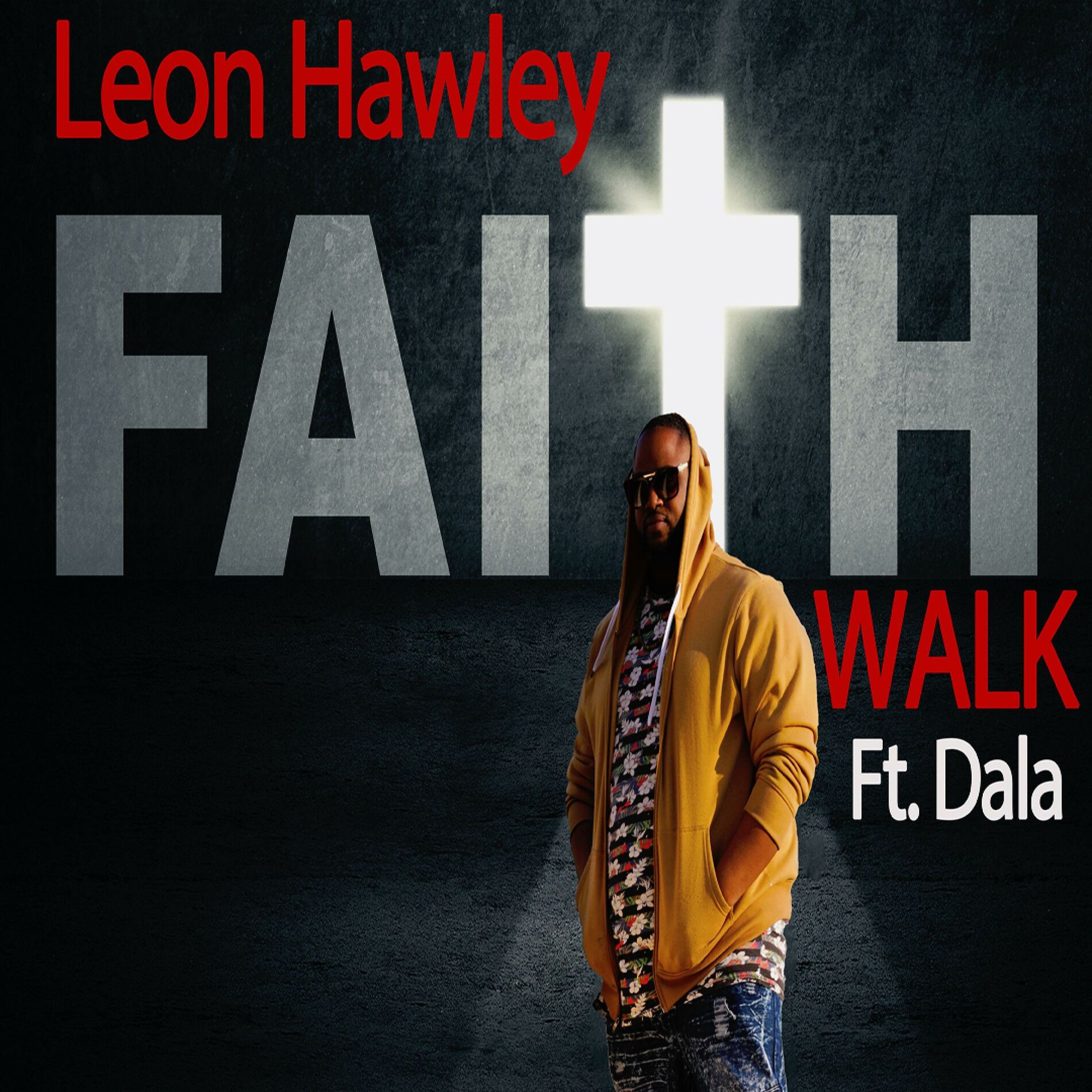 Album cover of Faith Walk (feat. Dala)