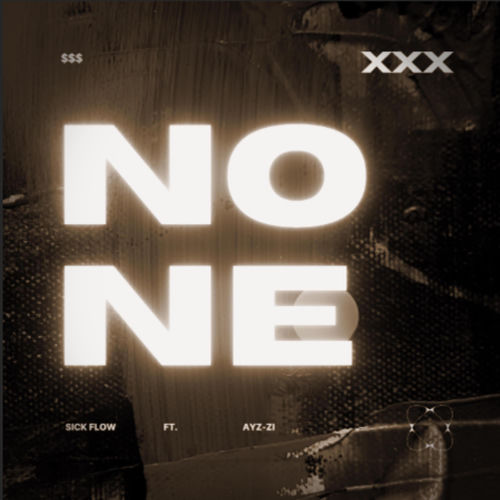 NONE (feat. AYZ ZI)