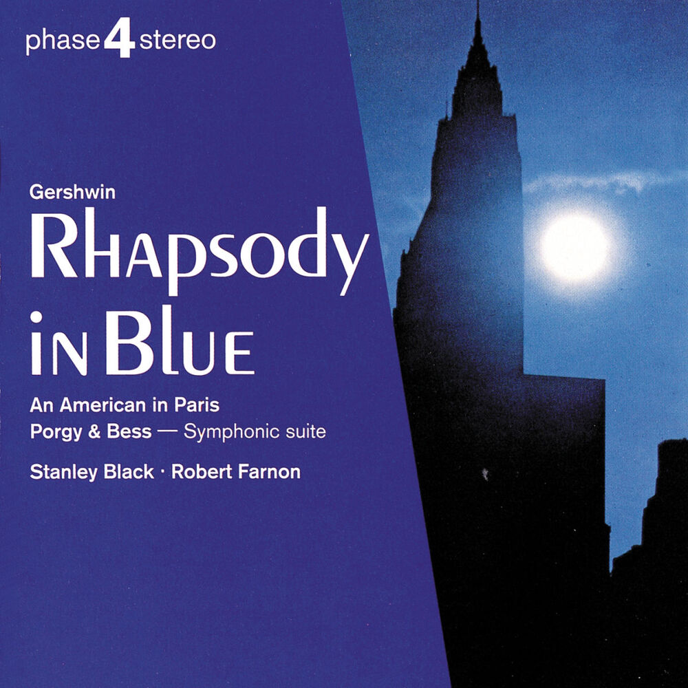 Picture of Gershwin: Rhapsody in Blue; An American in Paris; Porgy & Bess symphonic suite