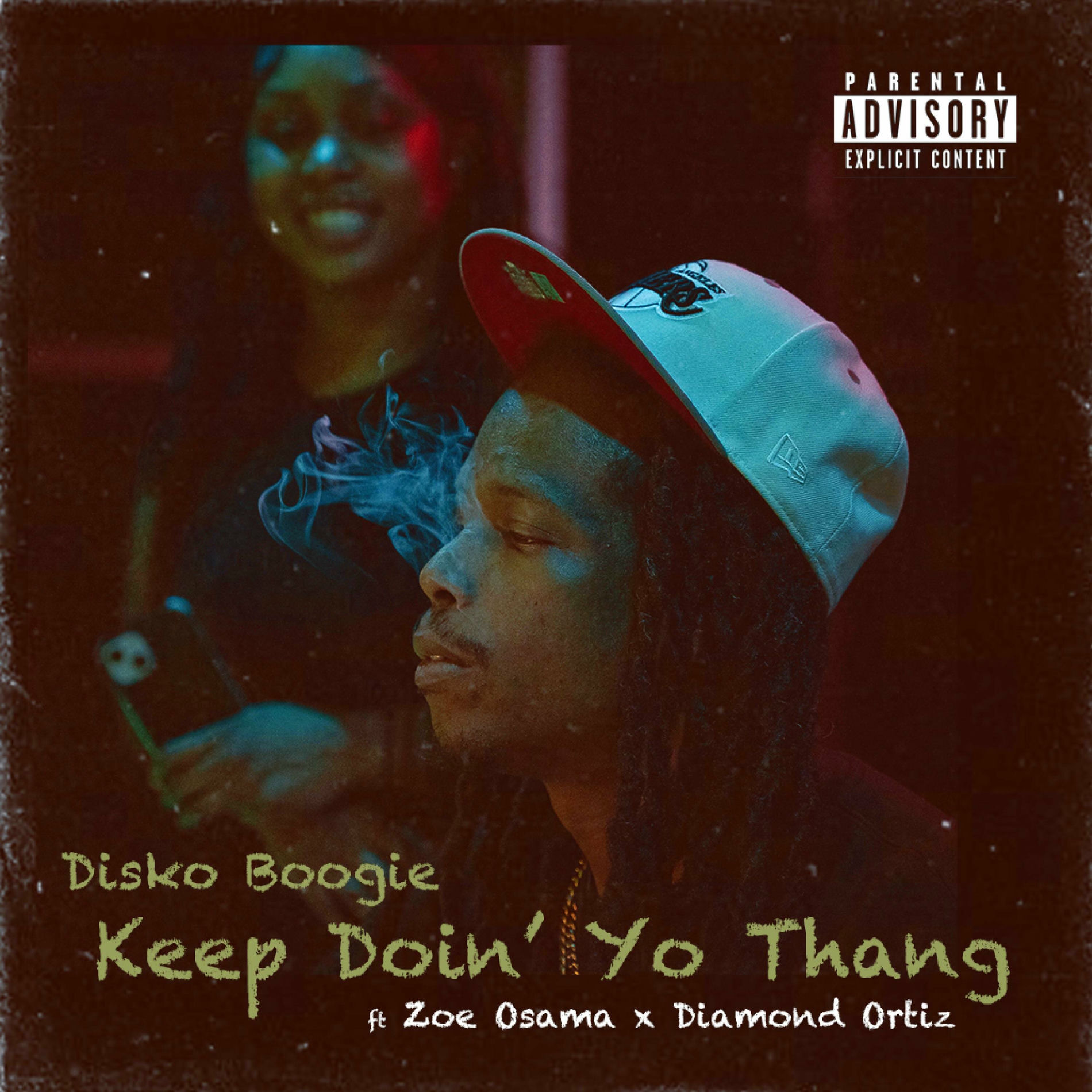 Album cover of Keep Doin' Yo Thang (feat. Zoe Osama & Diamond Ortiz)