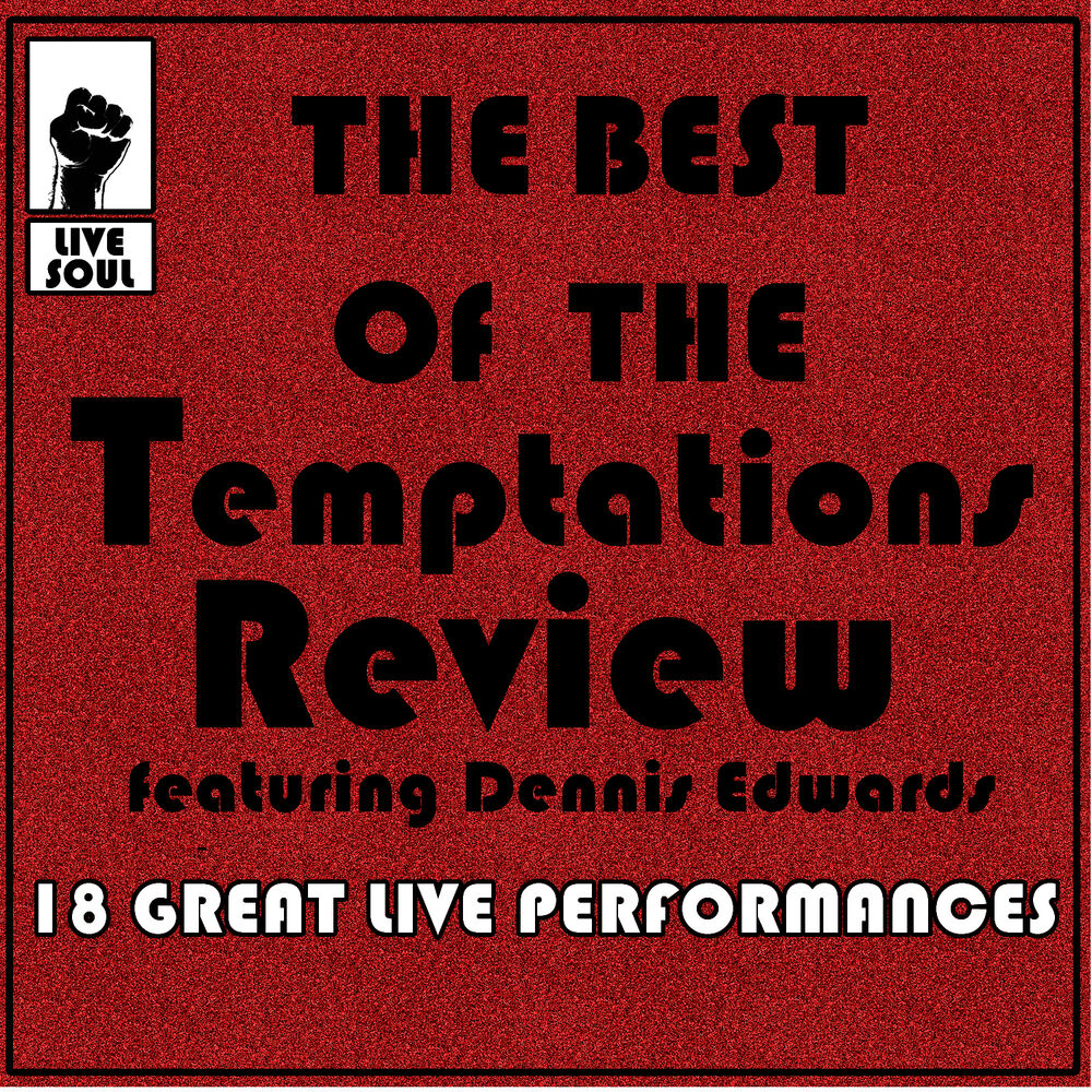 Picture of The Best of the Temptations Review Featuring Dennis Edwards: 18 Great Live Performances