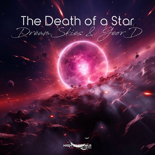  DreamSkies & GeorD - The Death of a Star (2024) 