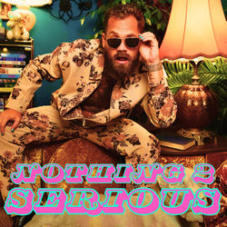 Capa de Nothing 2 Serious