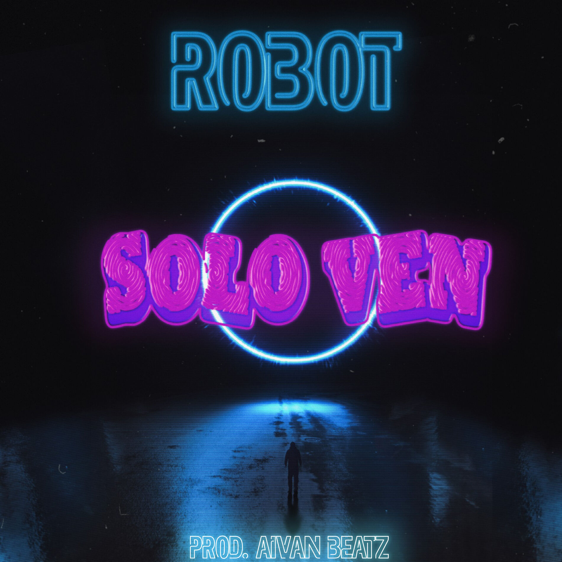 Album cover of Solo Ven (feat. Robot)