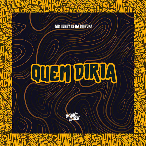 Quem Diria