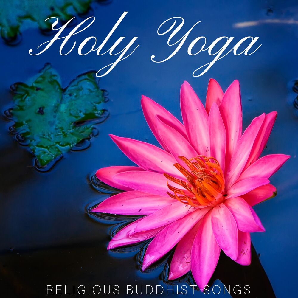 Picture of Holy Yoga - Religious Buddhist Songs for Yoga Meditation