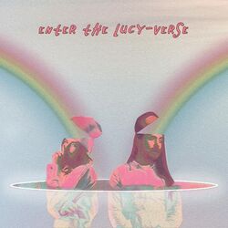 Cover of Enter The Lucy-Verse