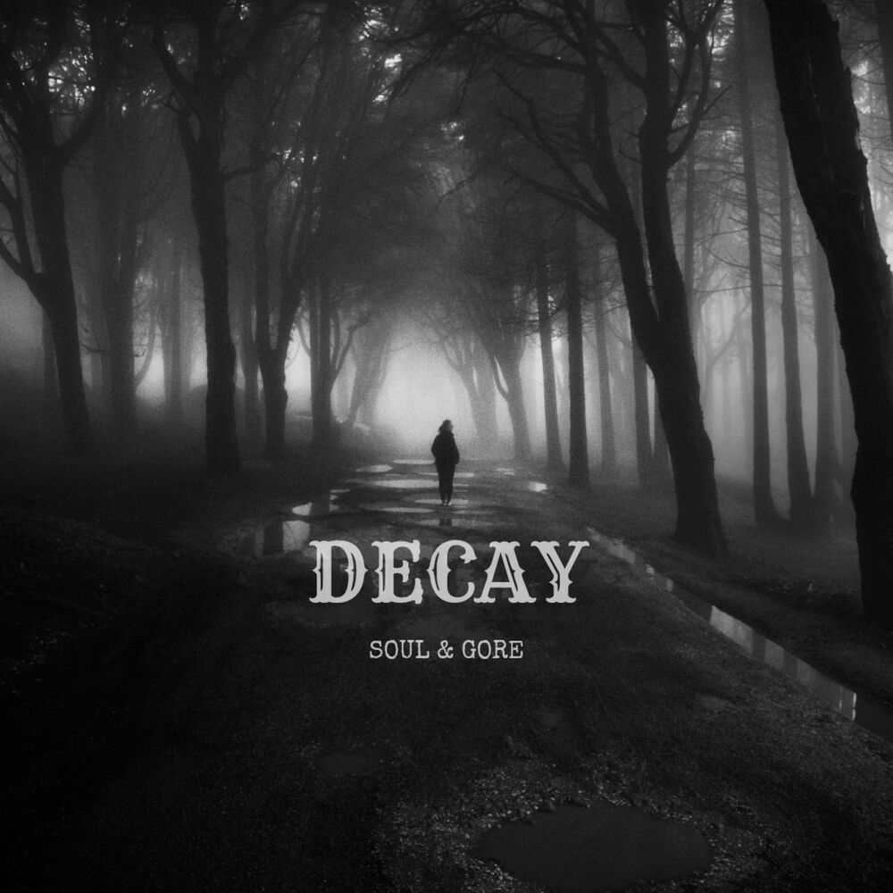 Picture of DECAY (feat. Soul & Gore)