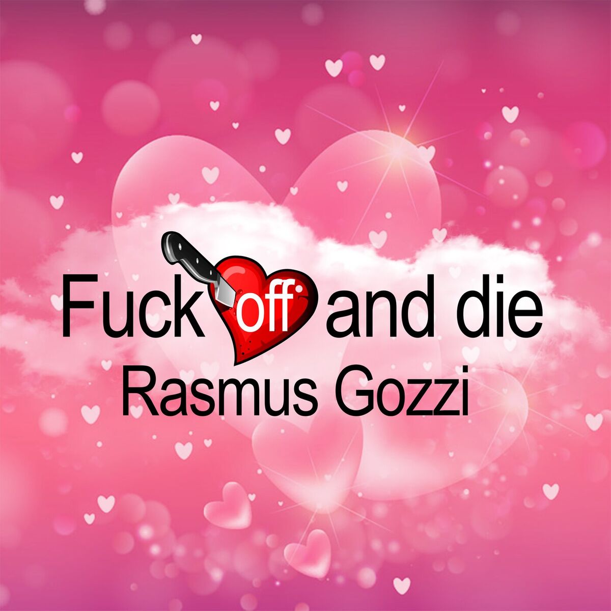 Album cover of Fuck off and die