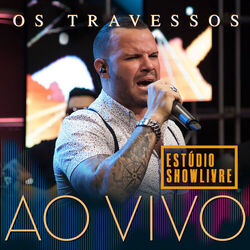 Cover of Os Travessos no Estúdio Showlivre, Vol. 2 (Ao Vivo)