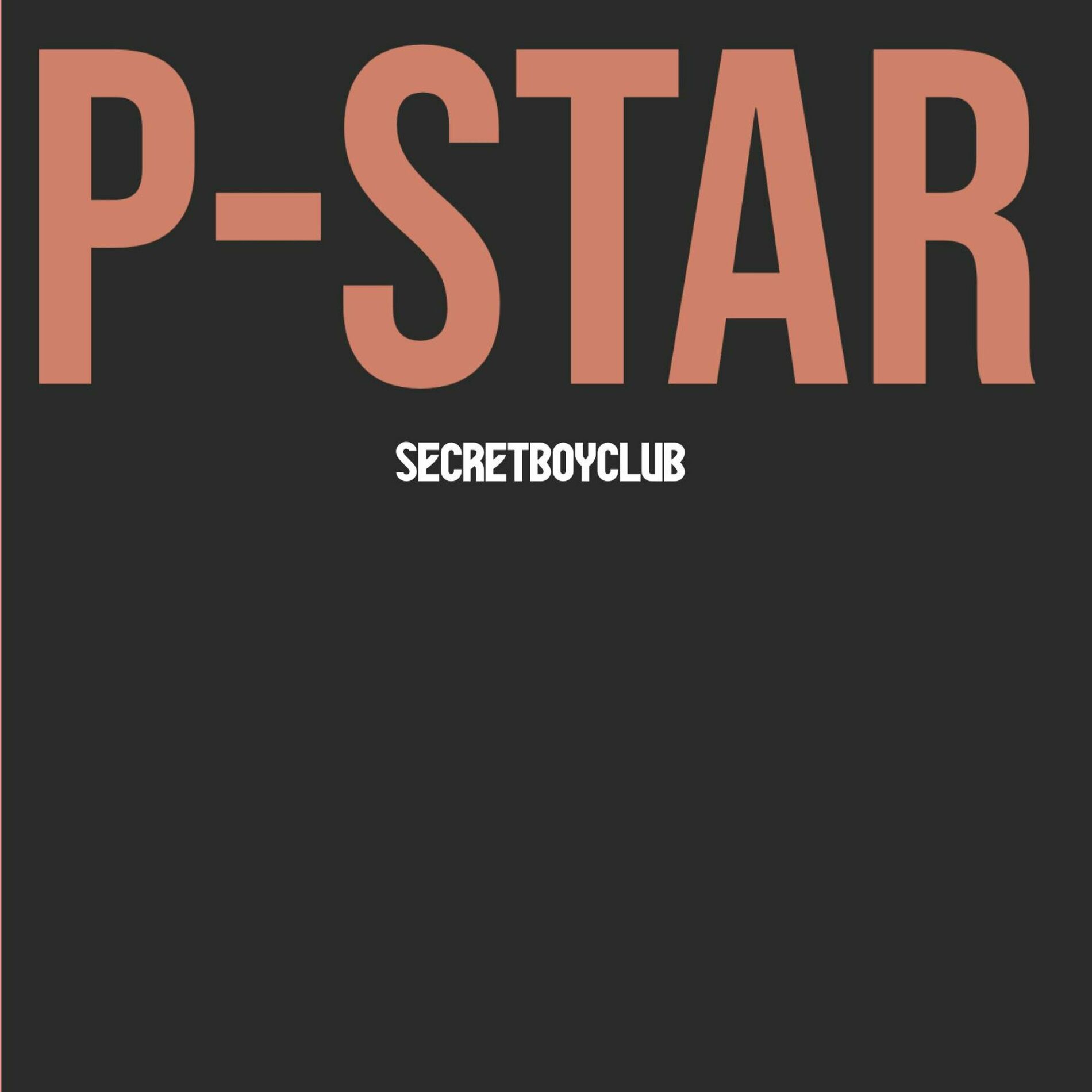 SecretBoyClub P STAR PORN STAR lyrics and songs Deezer 