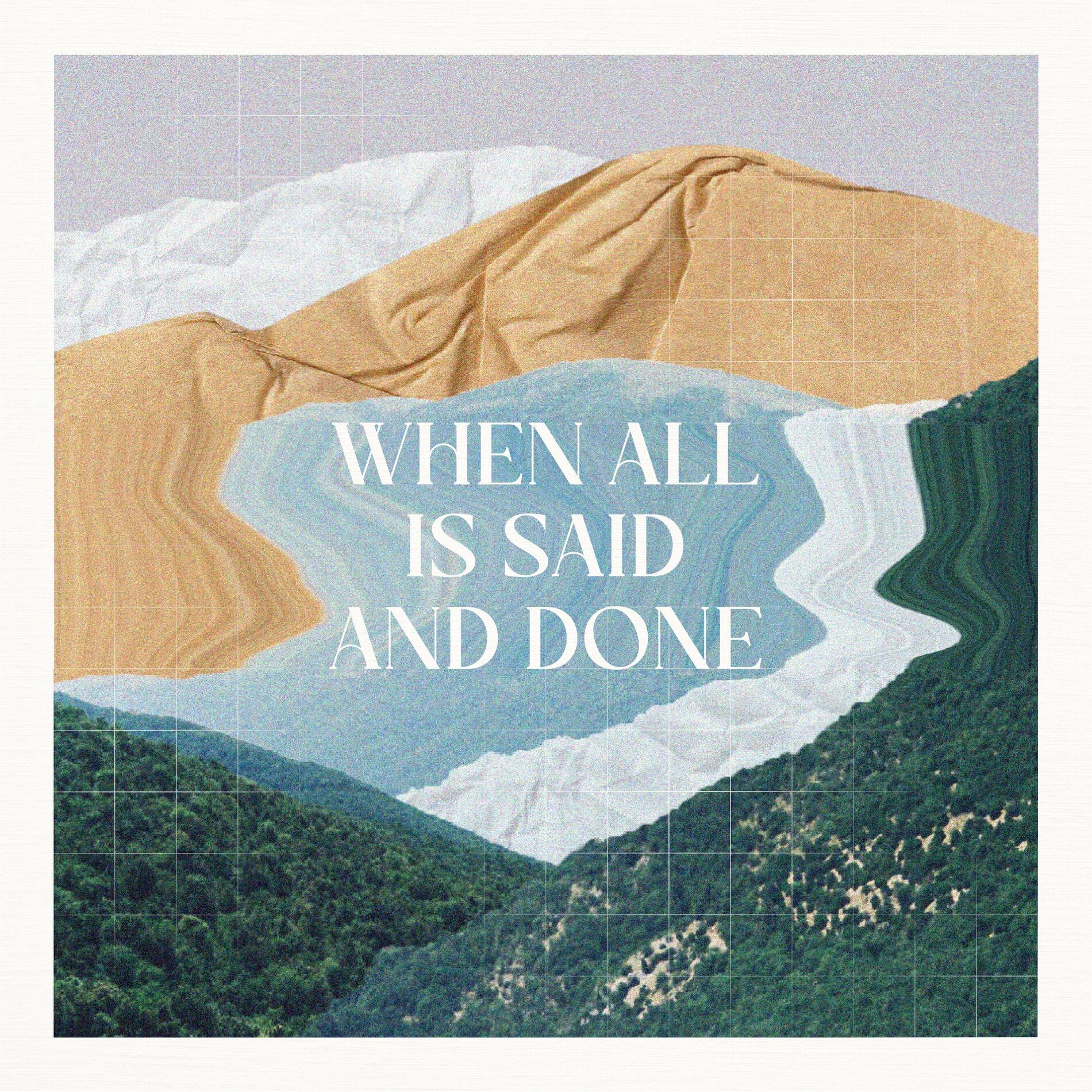 Album cover of When All Is Said And Done