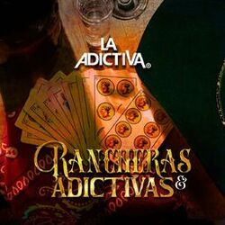 Rancheras & Adictivas
