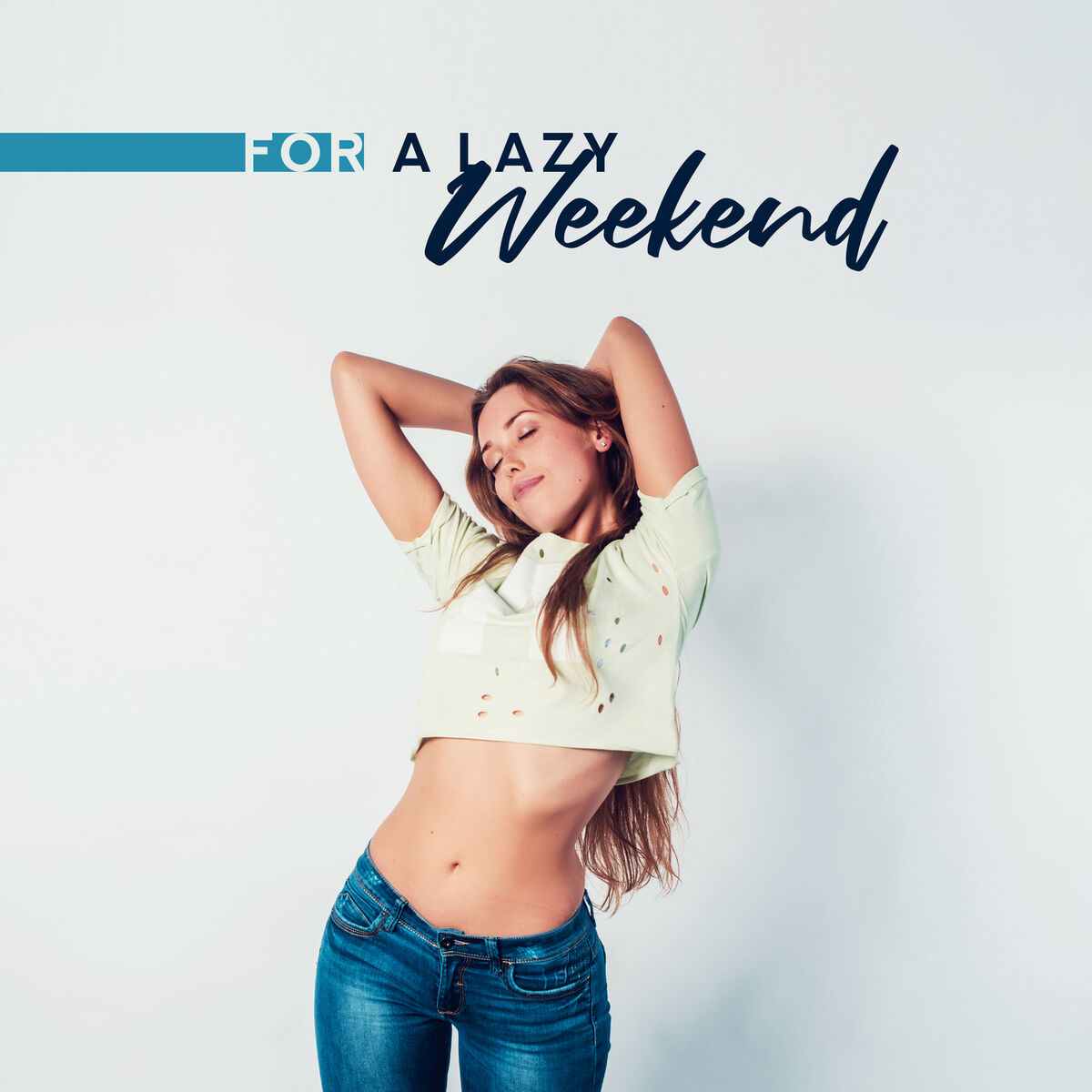 Album cover of For a Lazy Weekend