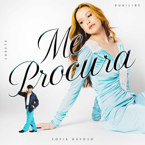 Me Procura - Single - Sofia Gayoso, Lukete, Duailibe