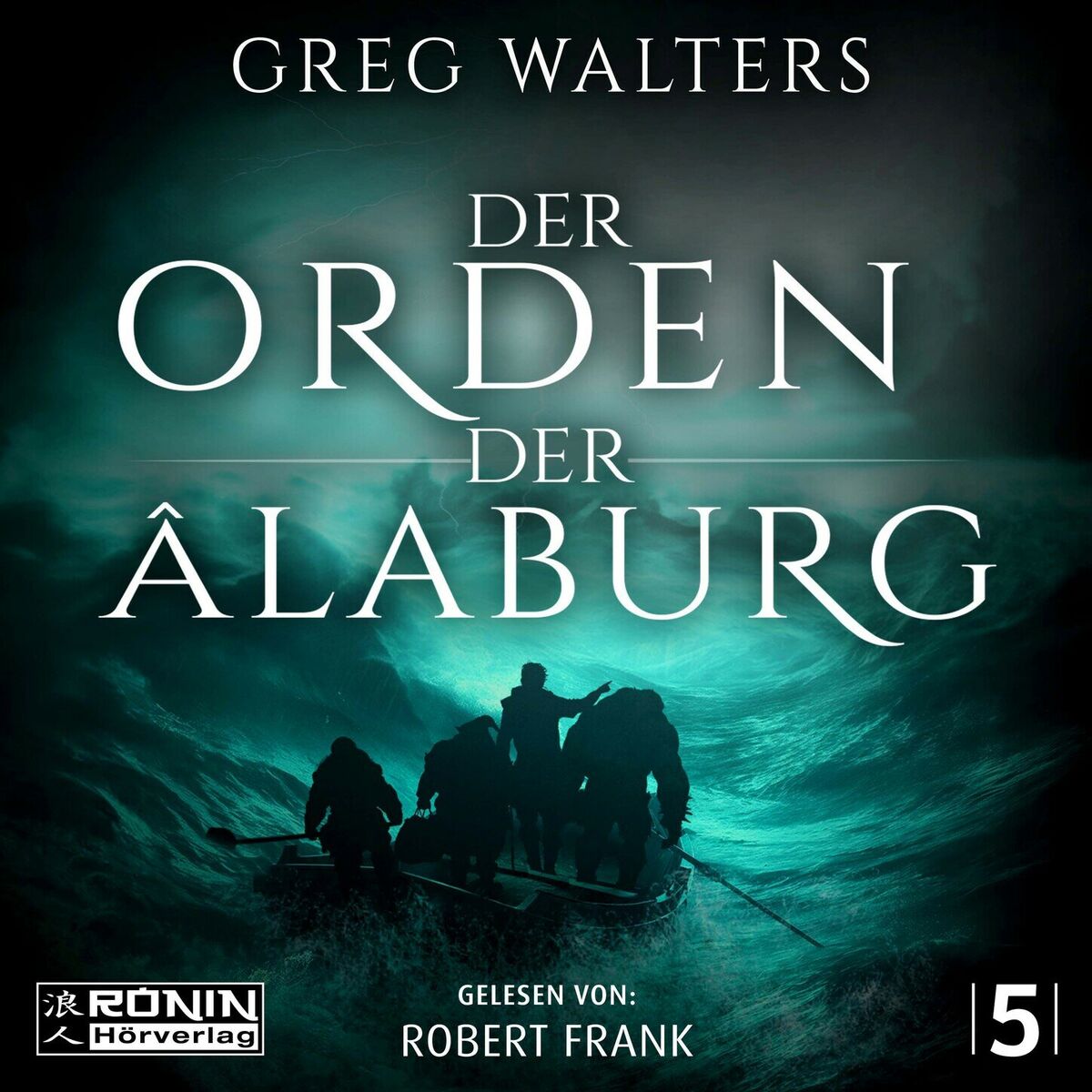 Album cover of Der Orden der Âlaburg - Die Farbseher Saga, Band 5 (ungekürzt)