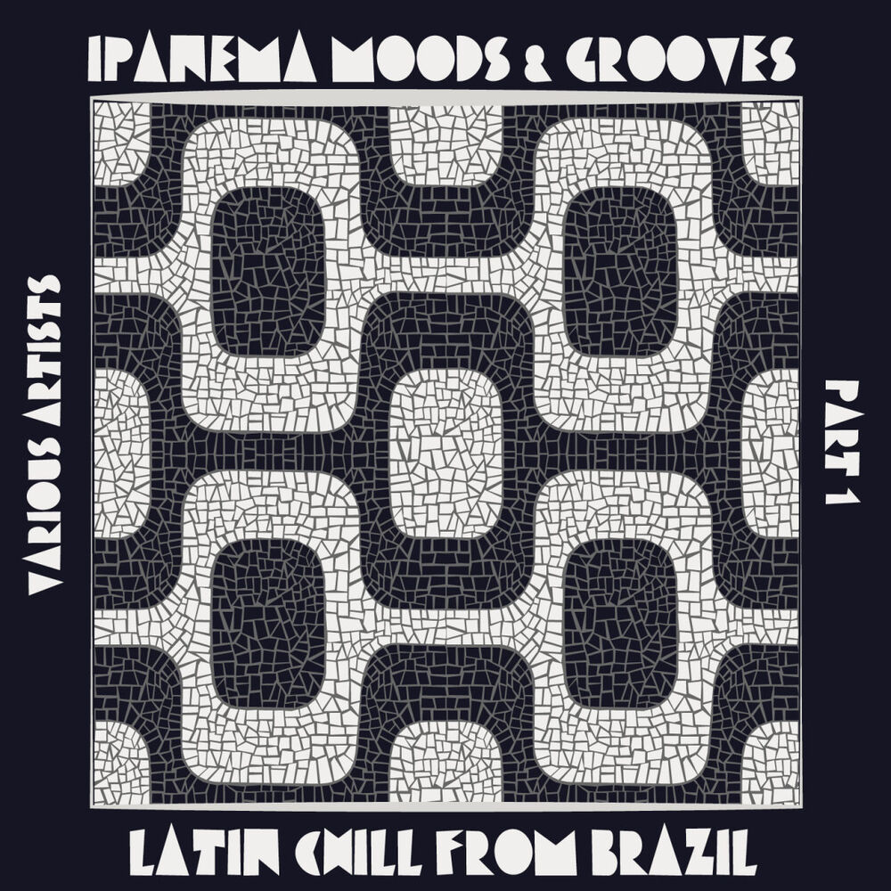Picture of Ipanema Moods & Grooves, Pt. 1 (Latin Chill from Brazil)