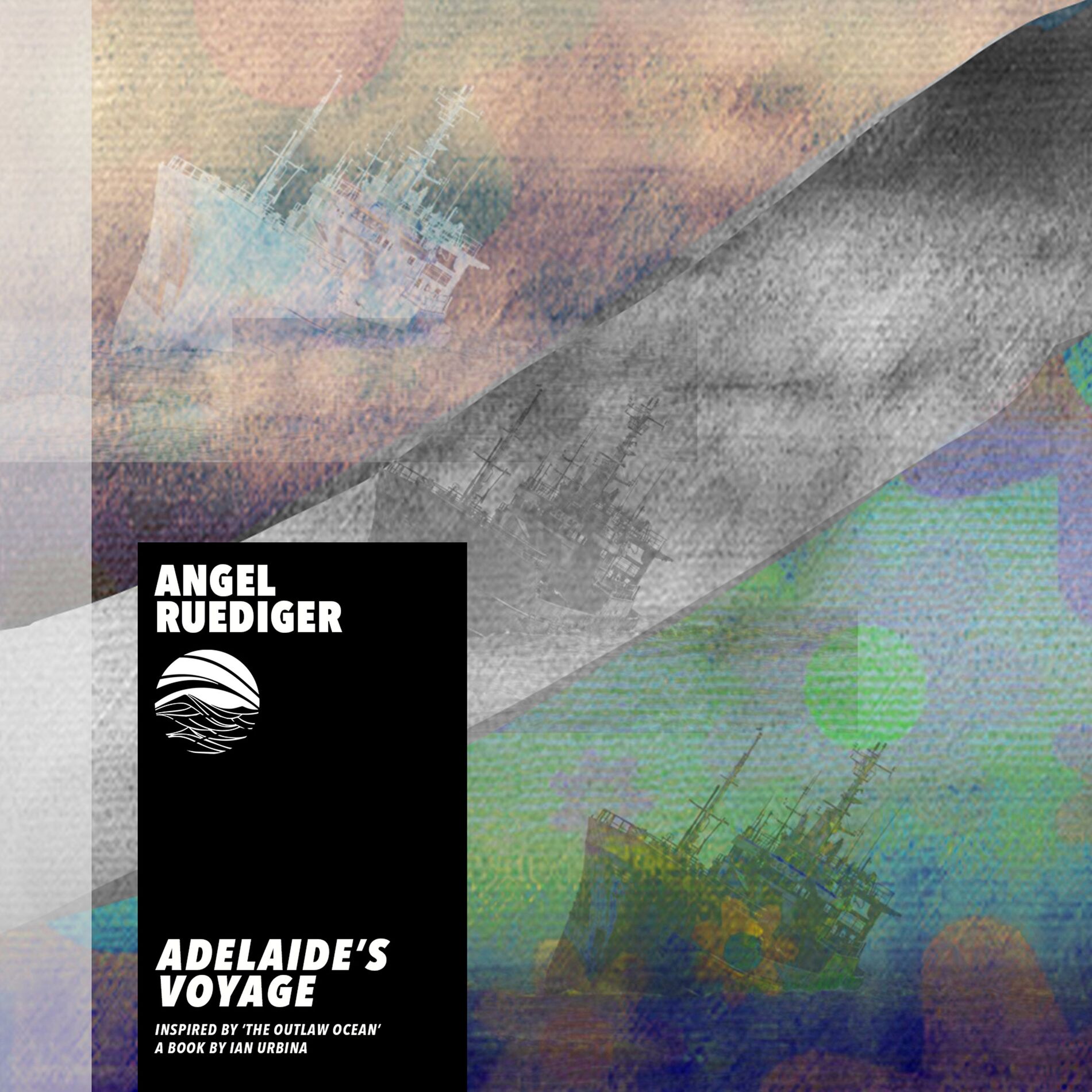 Album cover of Adelaide's Voyage (Inspired by 'The Outlaw Ocean' a book by Ian Urbina)