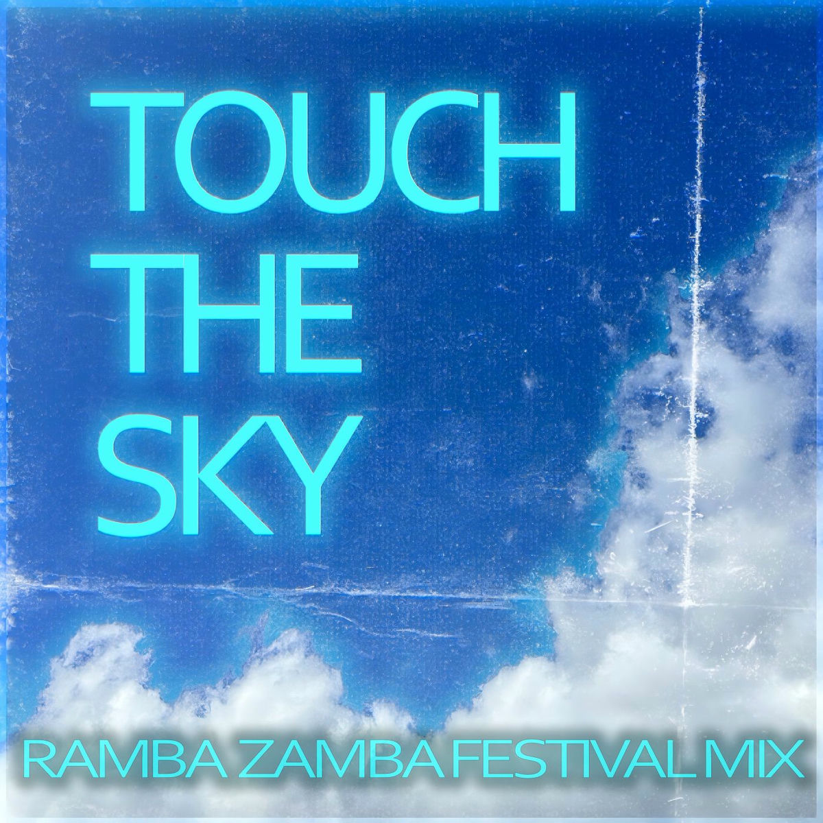Album cover of Touch The Sky