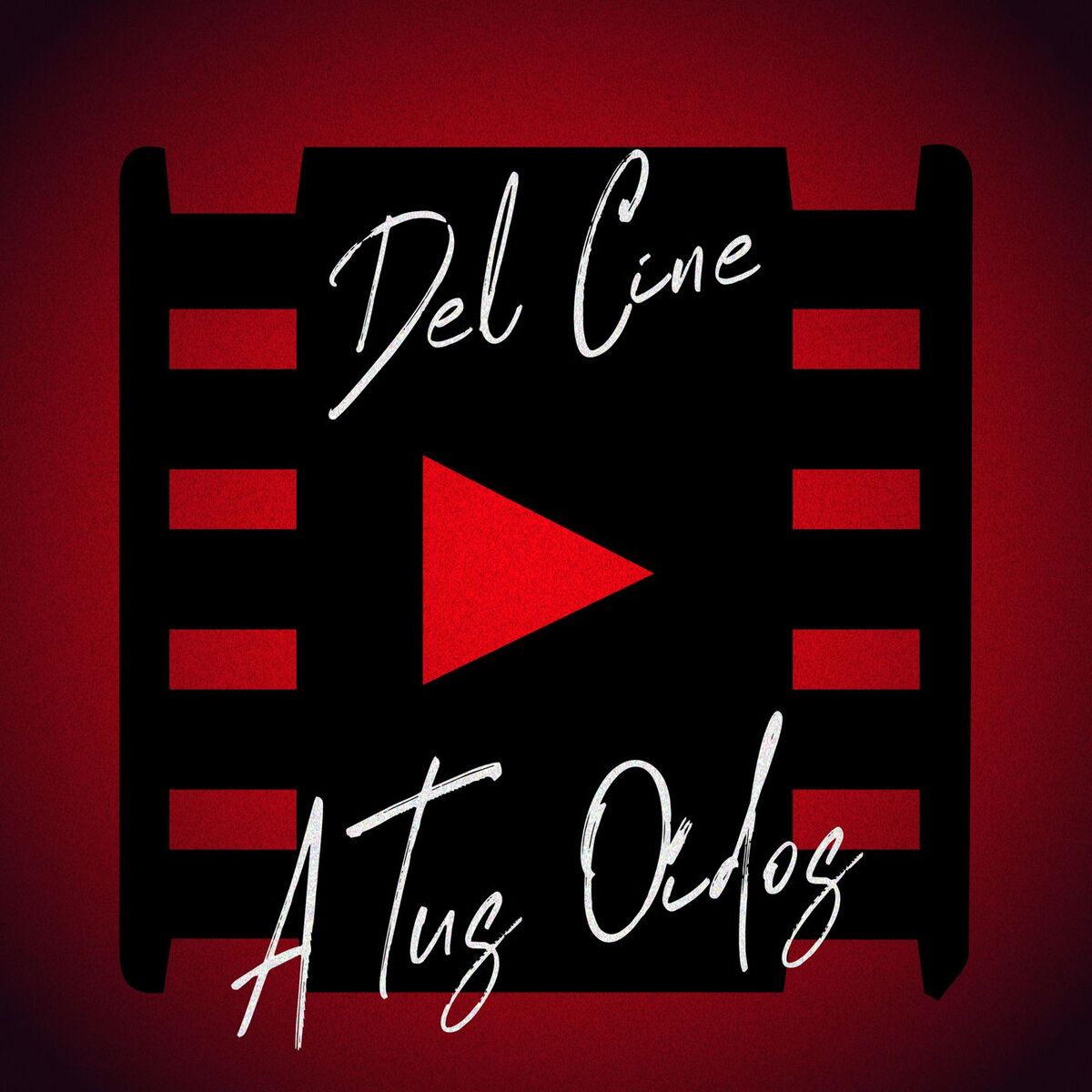 Album cover of Del Cine A Tus Oídos