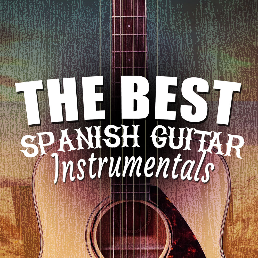 Picture of The Best Spanish Guitar Instrumentals