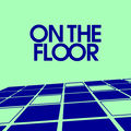 On The Floor
