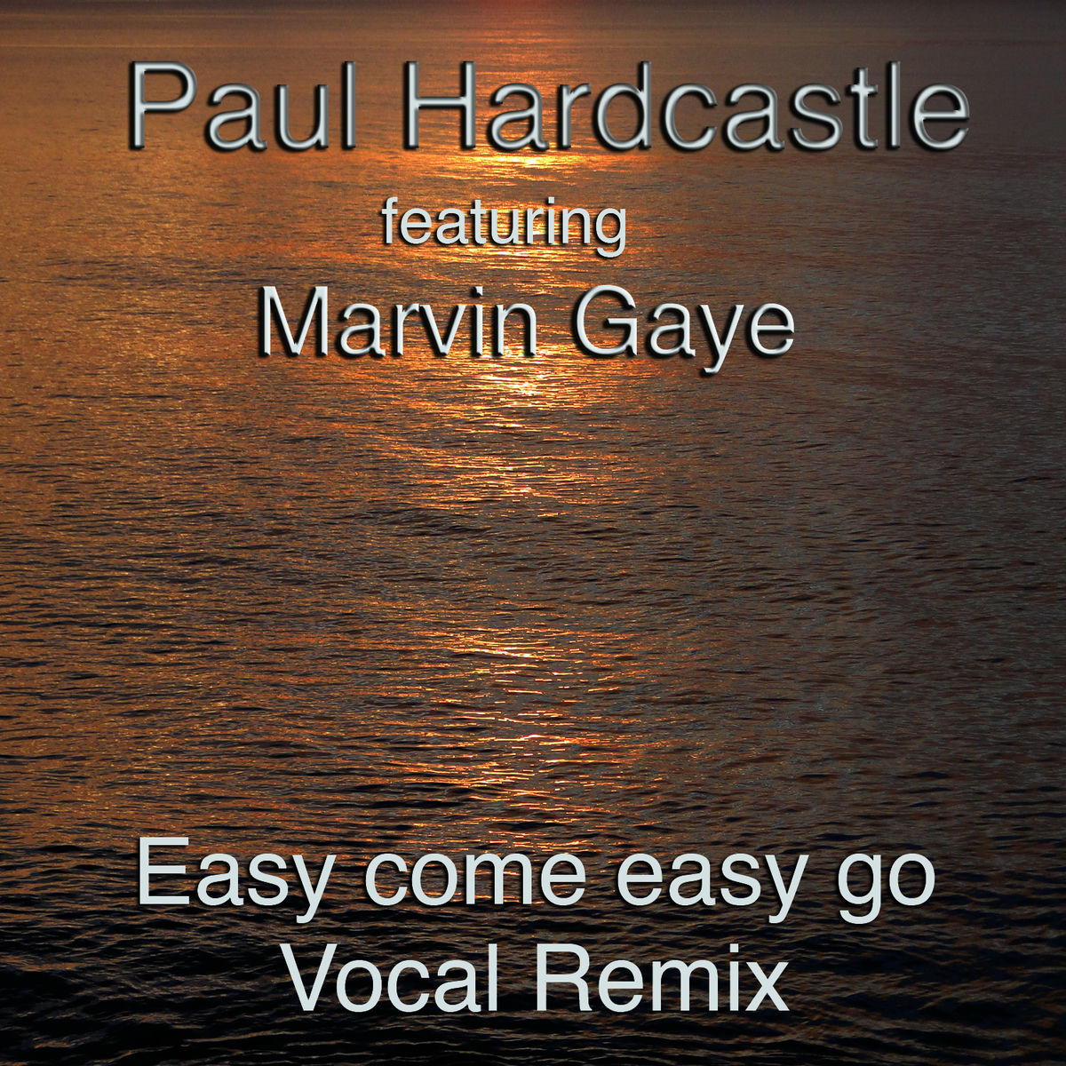 Album cover of Easy Come Easy Go (The Marvin Mix)