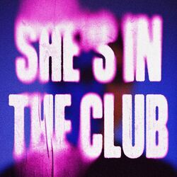 Cover of She's In The Club (feat. Asal) (MK Club Mix)