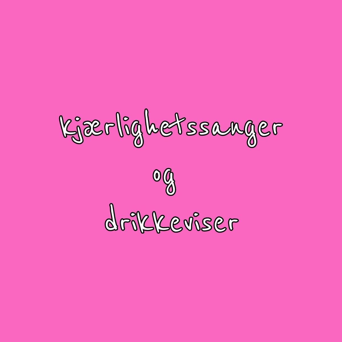 Album cover of kjærlighetssanger og drikkeviser