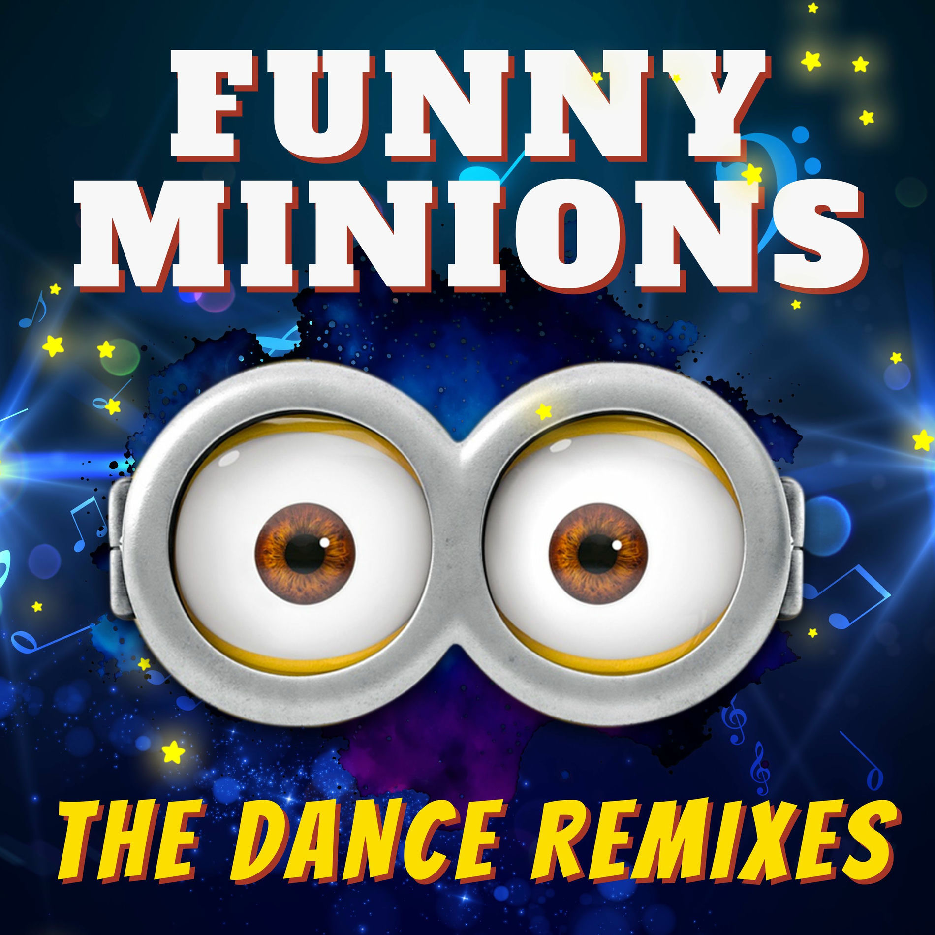 Album cover of Funny Minions: The Dance Remixes