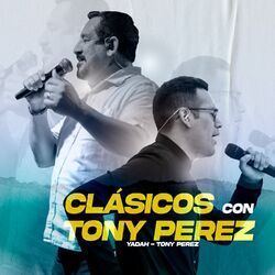 Cover of Clásicos Con Tony Perez
