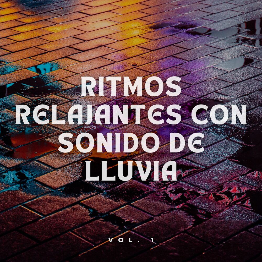Picture of Ritmos Relajantes con Sonido de Lluvia Vol. 1