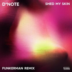 Cover of Shed My Skin (Funkerman Remix)