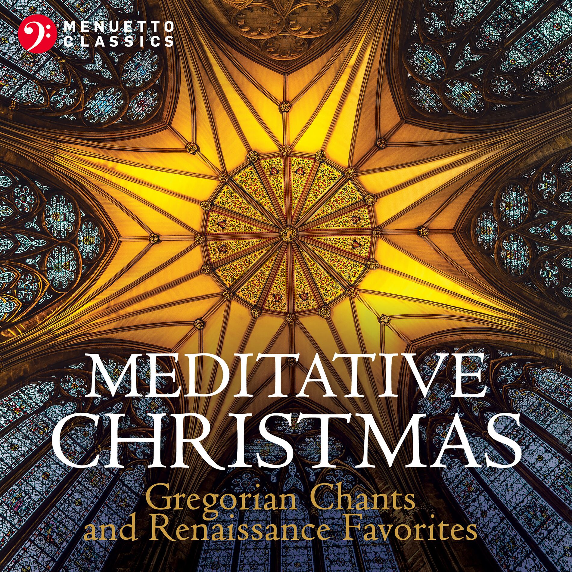 Album cover of Meditative Christmas: Gregorian Chants and Renaissance Favorites