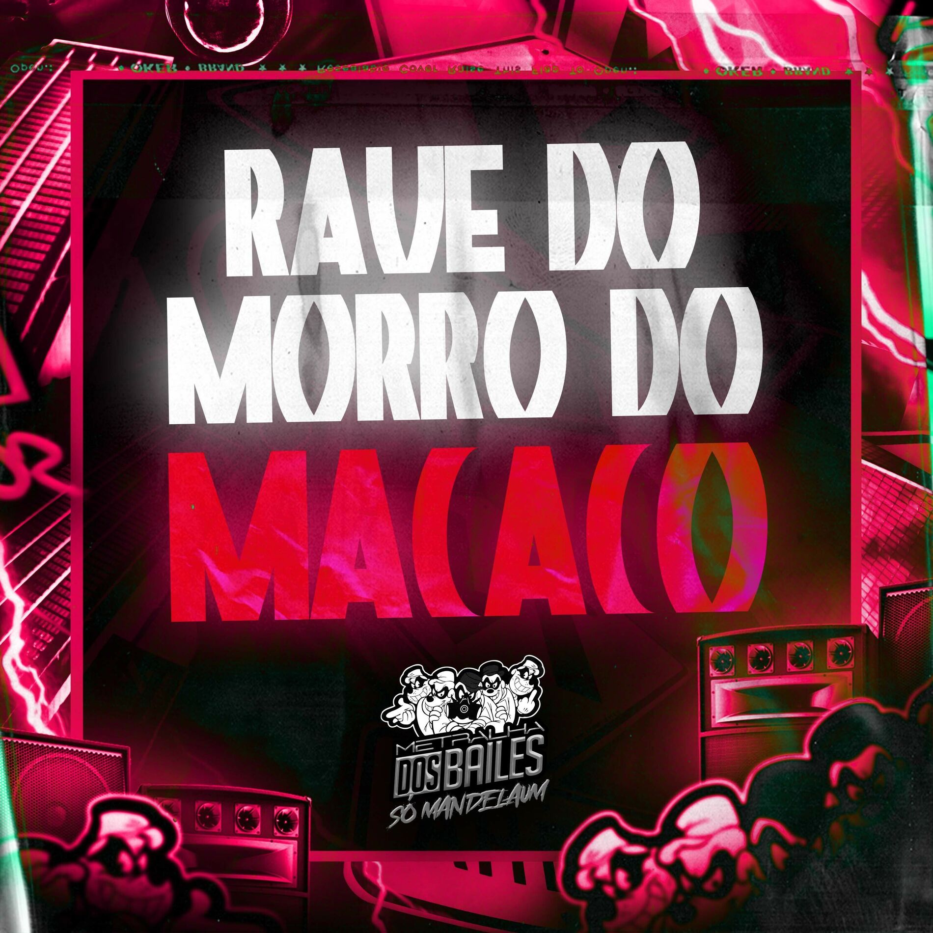 Album cover of Rave do Morro do Macaco