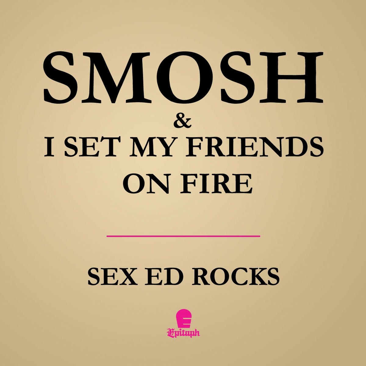 Album cover of I Set My Friends On Fire & Smosh