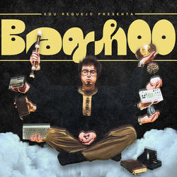 Cover of EDU REQUEJO PRESENTA BAGHOO by undefined