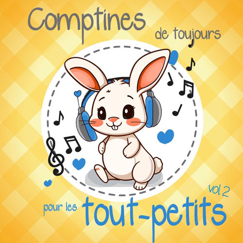 Comptines de toujours pour les tout-petits (Vol. 2)