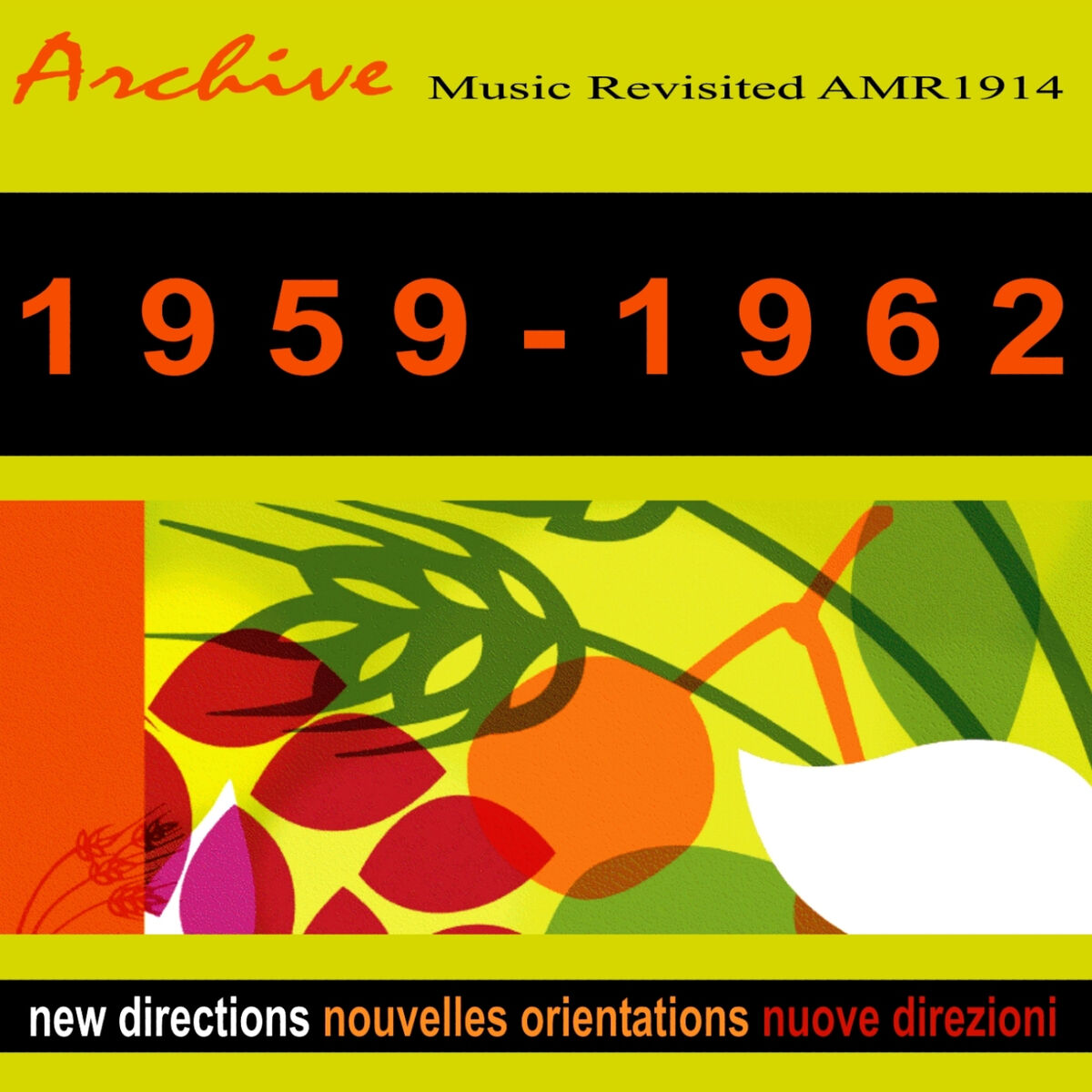 Album cover of New Directions Nouvelles Orientations Novos Rumos 1959-1962